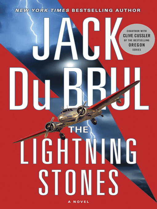 Title details for The Lightning Stones by Jack Du Brul - Available